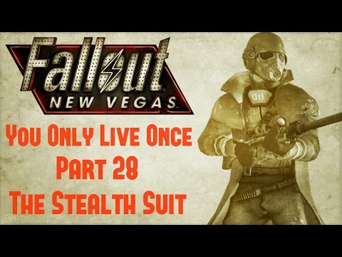 Fallout New Vegas: You Only Live Once - Part 28 - The Stealth Suit