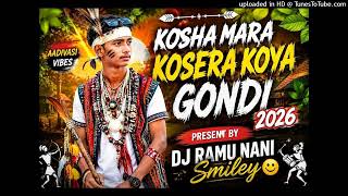 Download lagu New-_- Koya_-_Kosha Mara Kosera_-_Gondi Koya_-_Adiwasi-_-2026-_-Dj Song Dj Ramu Nani Smiley JHILIGUD mp3