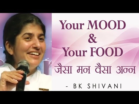Your MOOD & Your FOOD: Ep 31 Soul Reflections: BK Shivani (English Subtitles)
