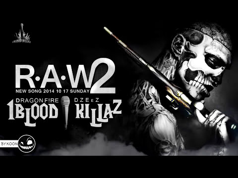 Dragon Fire 🩸 DZEEZ  -  RAW 2 - دراقون فاير و دزيز