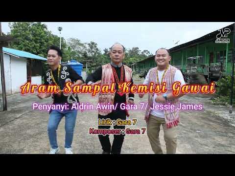 Aram Sampal Kemisi Gawai -  Aldrin Awin ft Gara 7 & Jessie James (Official Music Video)