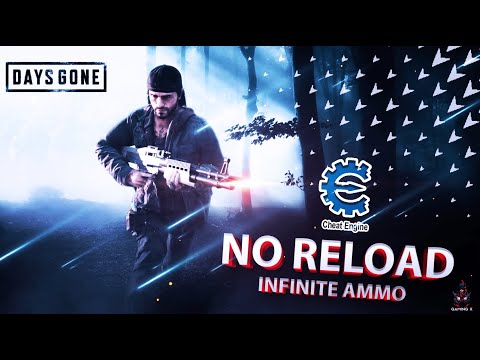 Days Gone: Ultimate Cheat Engine Guide – No Reload, Infinite Ammo & Molotovs!