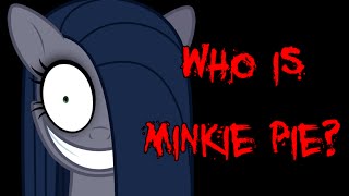 Who is Minkie Pie?