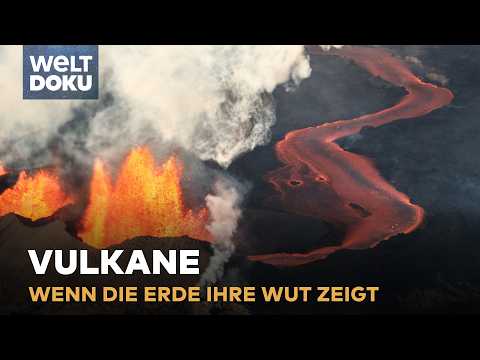VULKANE: Tödliche Schönheiten! Die Gefahr aus dem Inneren der Erde |Macht der Natur S1E03 WELT Doku