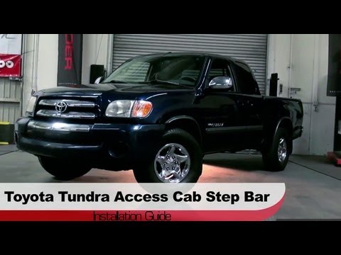 Spyder Auto Installation: 1999-06 Toyota Tundra Access Cab & 01-06 Sequoia Step Bars