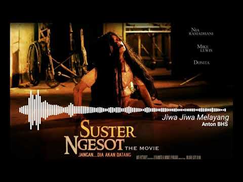 Anton bhs - Jiwa Jiwa Melayang (Suster ngesot 2007 Soundtrack)