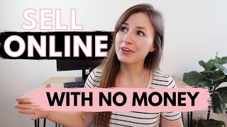 HOW TO SELL ITEMS ONLINE WITH SPENDING LITTLE TO NO MONEY | 7 Tips to Save Money to Make Money