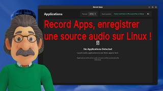 Record Apps sur Linux, enregistrer une source audio ?