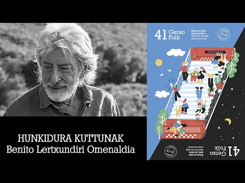 Getxo Folk 2025: ‘Hunkidura kuttunak’ – Benito Lertxundiren omenezko kontzertua