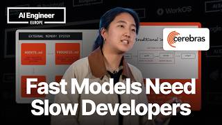 Fast Models Need Slow Developers — Sarah Chieng, Cerebras