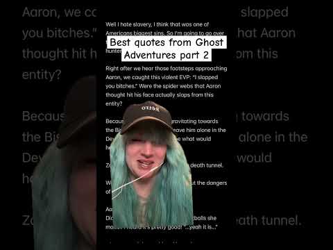 Best quotes from Ghost Adventures part 2