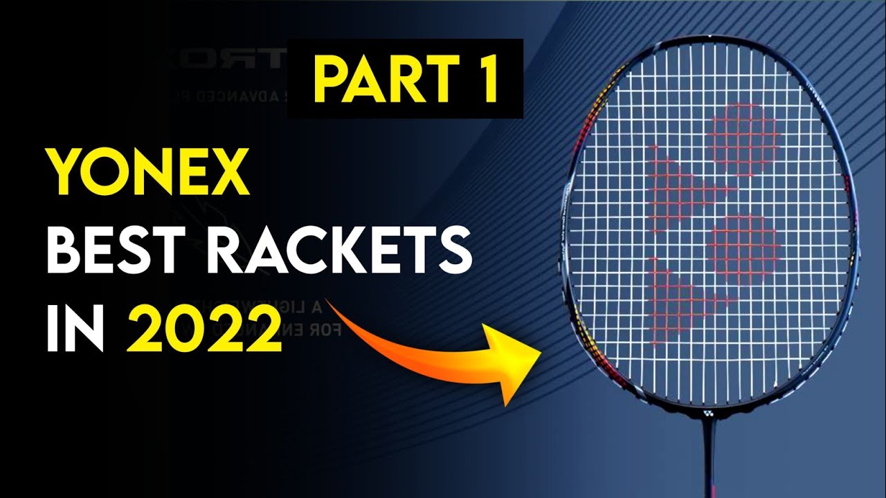 Watch video Best YONEX Badminton Rackets in 2022 under ₹2000 / ₹2500 / ₹3000 || Now Best YONEX Badminton Rackets in 2022 under ₹2000 / ₹2500 / ₹3000 ||
