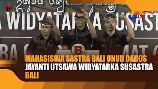 Download lagu MAHASISWA SASTRA BALI UNUD DADOS JAYANTI UTSAWA WIDYATARKA SUSASTRA BALI mp3