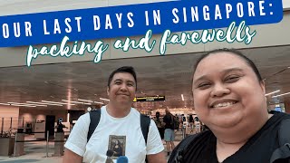 Our Last Days In Singapore: Packing and Farewells