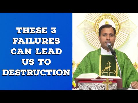 These three failures can lead us to destruction - Fr Joseph Edattu VC