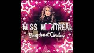 Miss Montreal   Being Alone At Christmas