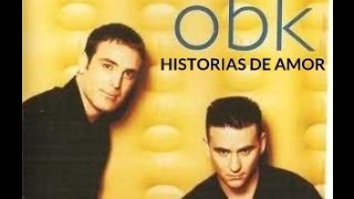 OBK - Historias De Amor - 90&#39;s Letra