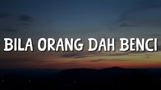 Download lagu Bila Orang Dah Benci - Saleem (Lirik) Ella, Stings || Mix Lirik mp3 Download lagu Bila Orang Dah Benci - Saleem (Lirik) Ella, Stings || Mix Lirik mp3