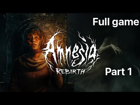 Amnesia Rebirth full gameplay Playthrough Part 1 [PS5]