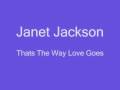 Janet Jackson - Thats The Way Love Goes
