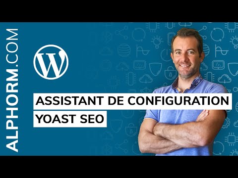 Assistant de configuration Yoast SEO sous WordPress 2019 Vidéo Tuto