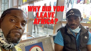 "I had to leave my African country because I was taken advantage of and this is what I do now.