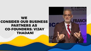 We consider our business partners as co-founders: Vijay Thadani image