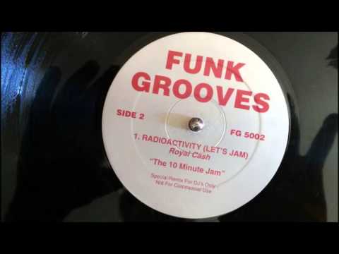 Royal Cash  -  Radioactivity - Funk Grooves