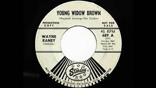 Wayne Raney - Young Widow Brown (Starday 689)