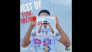 Download lagu Best Of Yung Bredda - (Selector Siah) mp3