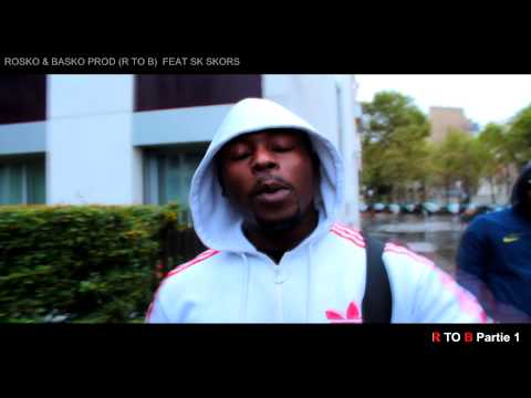 R to B . N°1 - Rosko & Sk Skors (prod by Basko Prod)