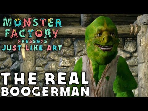Monster Factory Presents: Just Like Art — THE REAL BOOGERMAN