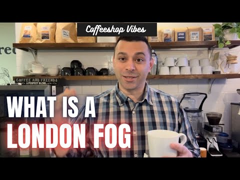 What is a London Fog?