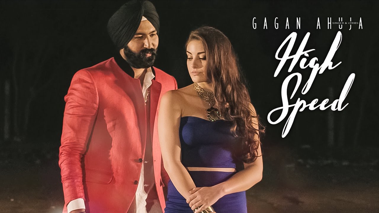 High Speed Lyrics  | Punjabi | Gagan Ahuja | Gagandeep Singh