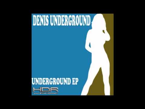 Denis Underground EP Preview