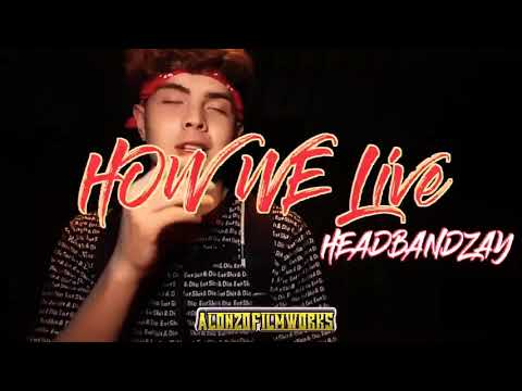 HB Zay - How We Live official music video