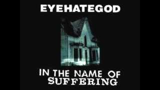 EYEHATEGOD - Depress