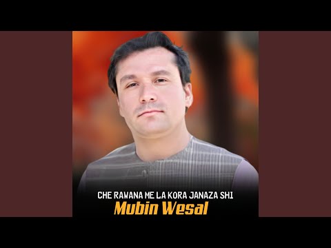 Che Rawana Me La Kora Janaza Shi