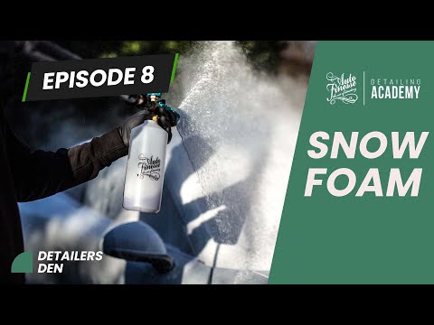 Detailers Den - Episode 8 - Snow Foam