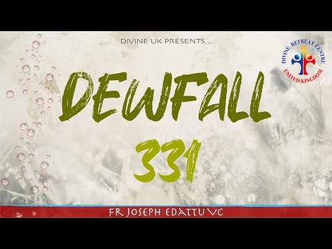 Dewfall 331 - Give, and it will come back to you!