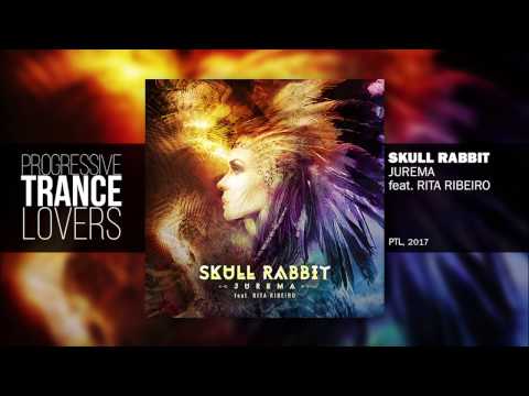 Skull Rabbit - Jurema feat. Rita Ribeiro