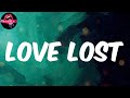 Love Lost (Lyrics) - Mac Miller