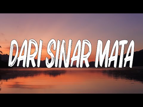 Dari Sinar Mata - Bumi Putra Rockers (Lirik)