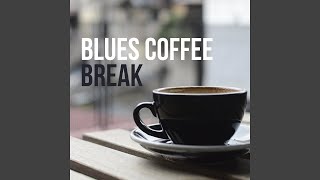 The Blues That Made Me Drunk