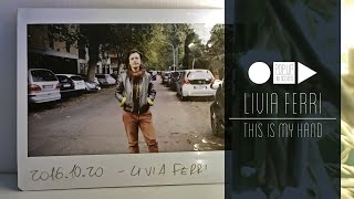 Livia Ferri - This Is My Hand | POP UP LIVE SESSIONS
