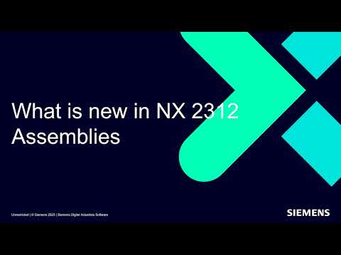 Nowości NX 2312 - NX CAD Assemblies - zdjęcie