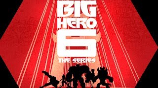 Theme Song | Big Hero 6 The Series | Disney XD