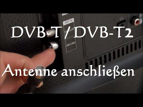 DVB-T Antenne anschließen - DVB-T2 Antenne anschließen - Zimmerantenne anschließen