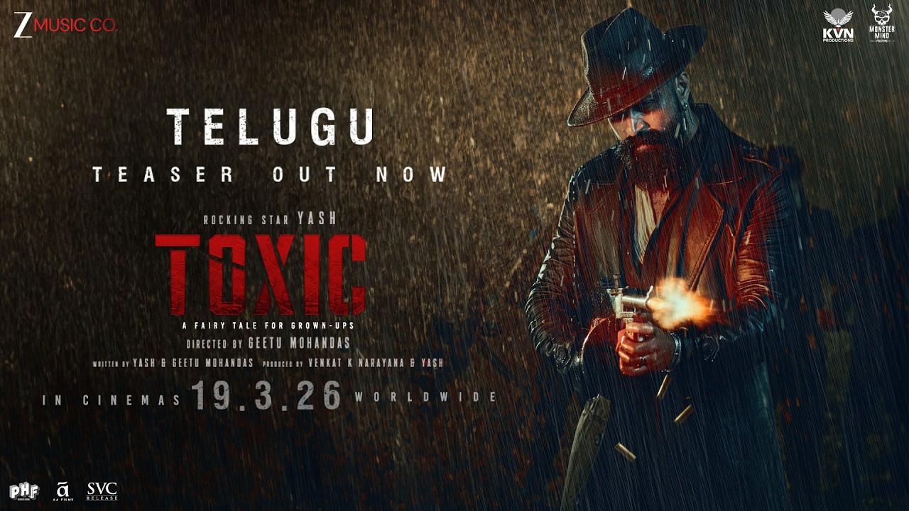 Toxic Official Telugu Teaser | Rocking Star Yash | Kiara, Nayanthara, Huma, Tara, Rukmini | Geetu M