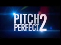 Pitch Perfect 2: Das Sound Machine Finals 
